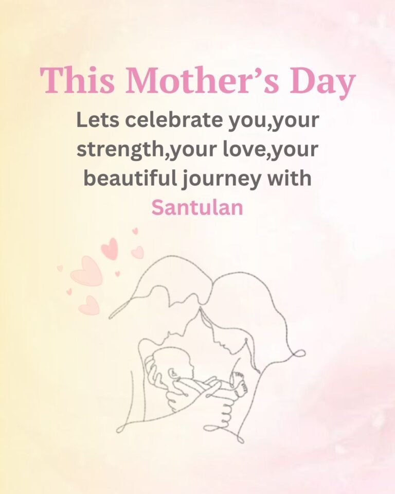 Mother’s Day post featuring a mother holding her newborn baby with a heartfelt message celebrating motherhood and love by Santulan